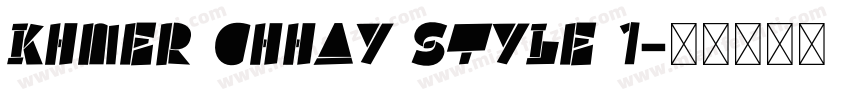 Khmer Chhay Style 1字体转换